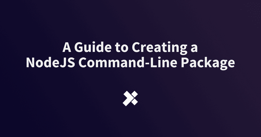 A Guide to Creating a NodeJS Command-Line Package